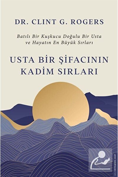 Destek Yayınları Usta Bir Şifacının Kadim Sırları