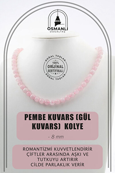OSMANLI DOĞAL TAŞ Pembe Kuvars (gül Kuvars) 8 Mm Dizi Doğal Taş Kolye