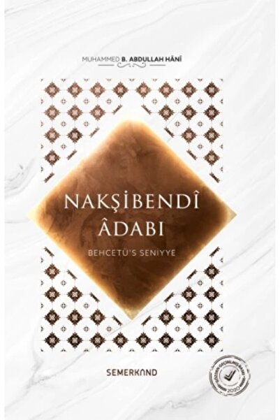 Genel Markalar Behcetü's Seniyye Nakşibendi Adabı