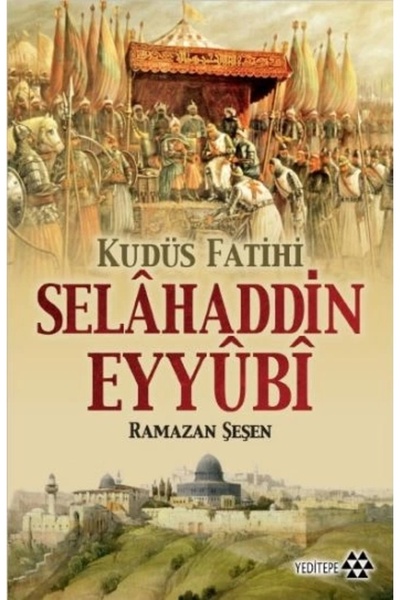 Yeditepe Yayınevi Kudüs Fatihi Selahaddin Eyyübi