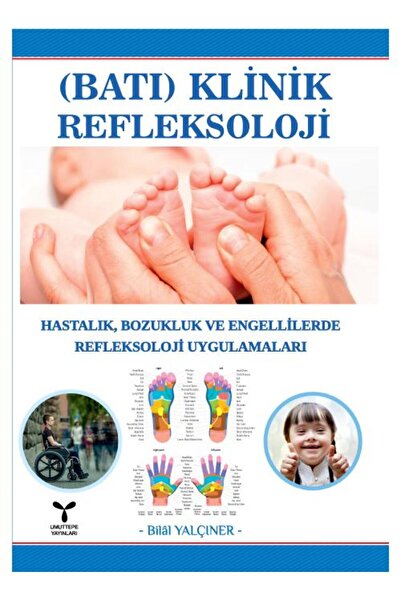 Umuttepe Yayınları BATI (KLİNİK) REFLEKSOLOJİ / Umuttepe Yayınları / Bilal Yalçıner