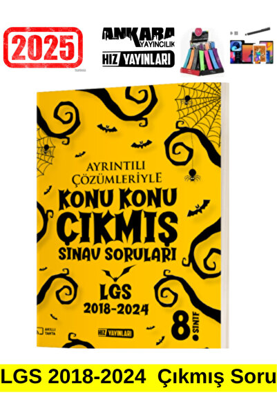 Hız Yayınları 2025 8.Sınıf Lgs Konu Konu 2018-2024 Çıkmış Sınav Soruları(624 ...