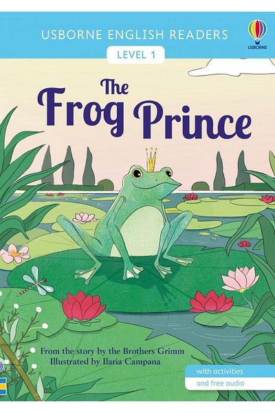 Usborne English Readers: the Frog Prince