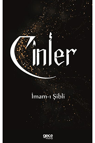 Gece Kitaplığı Cinler / İmam-ı Şibli / Gece Kitaplığı / 9786254307898