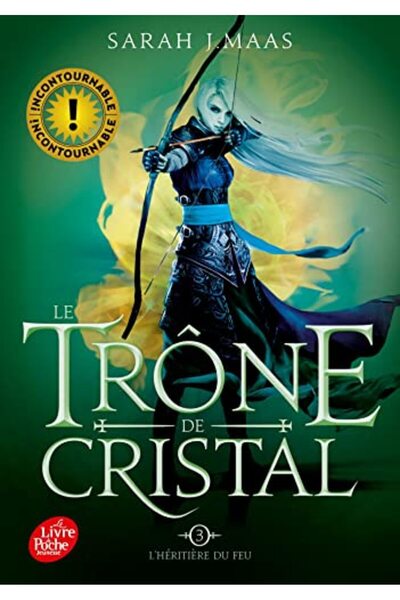 POCHE JEUNESSE Le Trone De Cristal Tome 3 Lheritiere Du Feu