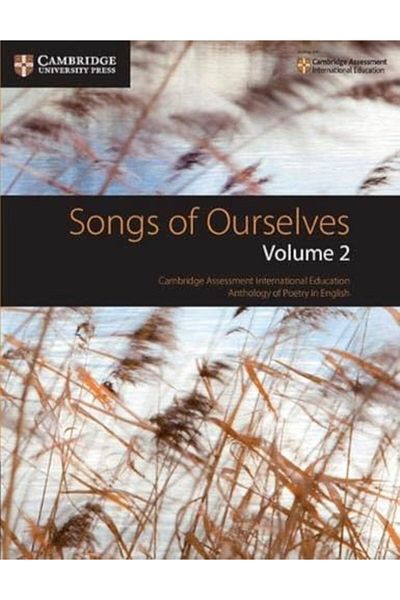 Cambridge University Press Songs Of Ourselves Volume 2 Cambridge Assessment International Education Anthology Of Poetry In En