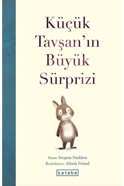 Ketebe Küçük Tavşan’ın Büyük Sürprizi Swapna Haddow