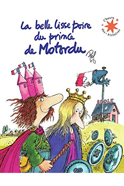 Gallimard Jeunesse La Belle Lisse Poire Du Prince De Motordu