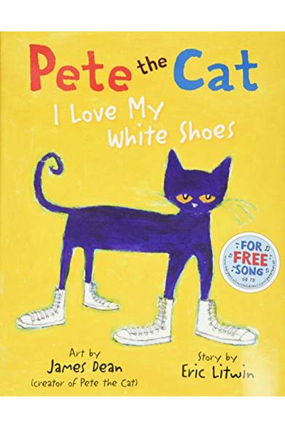 Harper Collins Pete The Cat I Love My White Shoes