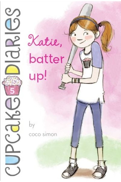 Simon Spotlight Katie Batter Up Cupcake Diaries
