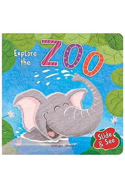 Wonder House Books Slide And See - Explore The Zoo : Sliding Novelty Board Bo...