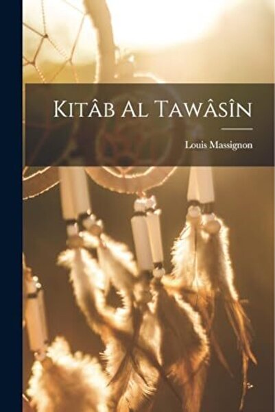LEGARE STREET PRESS Kitab Al Tawasin