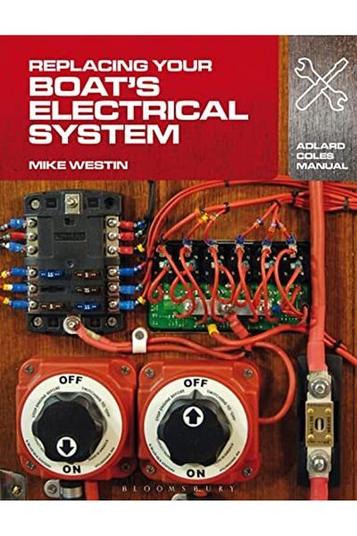 Bloomsbury Replacing Your Boats Electrical System