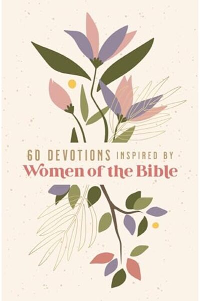 Zondervan 60 Devotions Inspired By Women Of The Bible