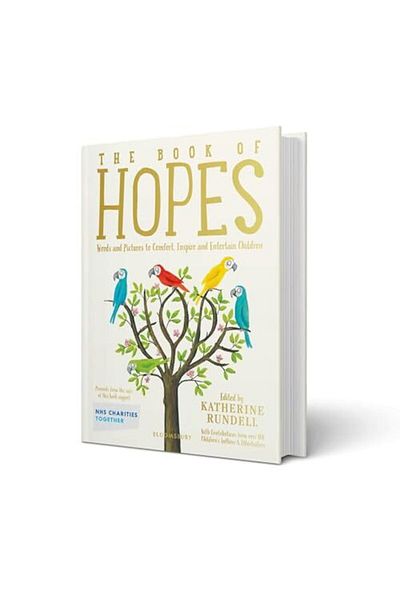 Bloomsbury The Book Of Hopes Words And Pictures To Comfort Inspire And Entertain