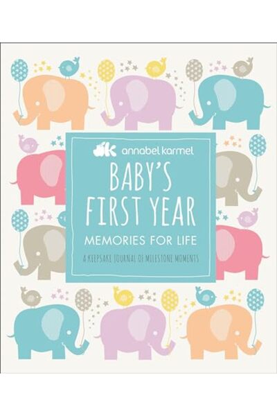 Dorling Kindersley Baby's First Year: Memories for Life - A Keepsake Journal ...
