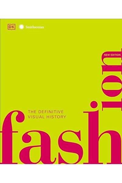 Dorling Kindersley Fashion New Edition The Definitive Visual Guide