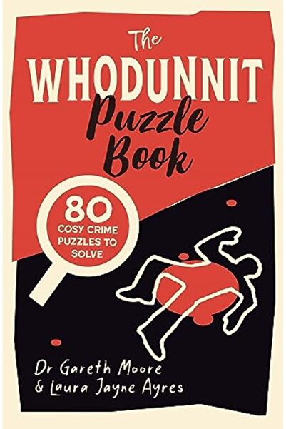 Michael Omara Books Limited The Whodunnit Puzzle Book Over 80 Cosy Crimes To ...