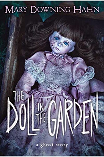 Clarion Books The Doll In The Garden A Ghost Story