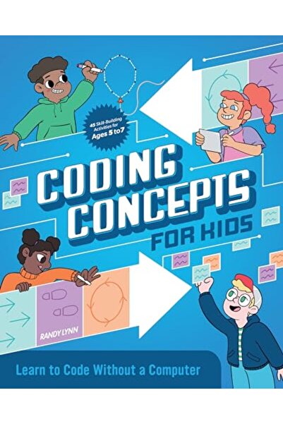 Callisto Media Inc. Coding Concepts For Kids Learn To Code Without A Computer