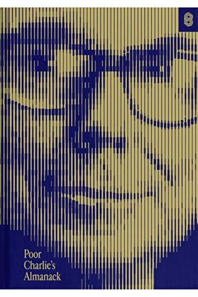 Stripe Press تقويم تشارلي الفقير: الذكاء والحكمة الأساسية لتشارلز تي مونجر