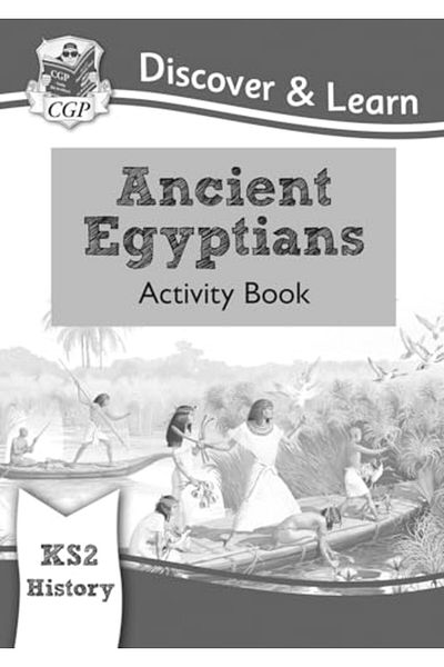 Coordination Group Publications Ltd CGP كتاب أنشطة اكتشاف وتعلم تاريخ المصريين القدماء للصف الثاني الابتدائي