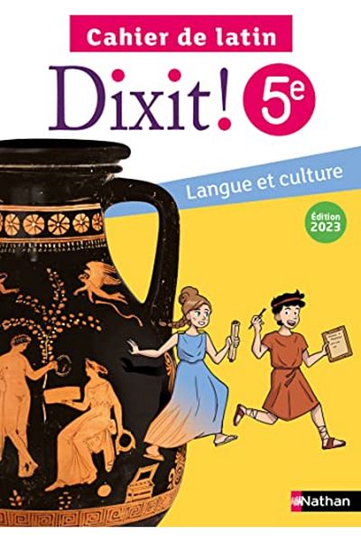 NATHAN Dixit Cahier Latin 5E Eleve 2023