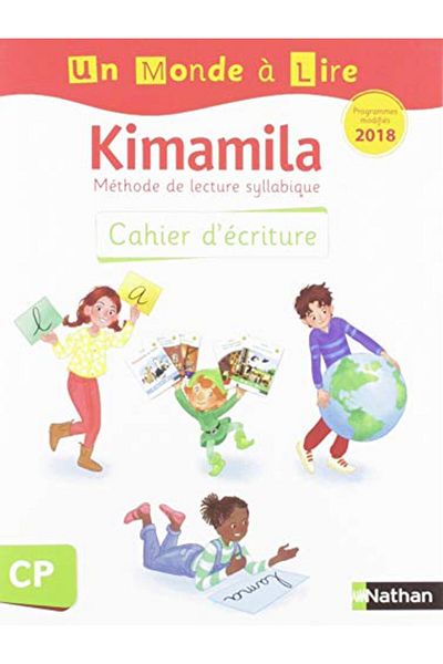 NATHAN Un Monde A Lire Kimamila Serie Blanche Cahier Decriture Cp 2019