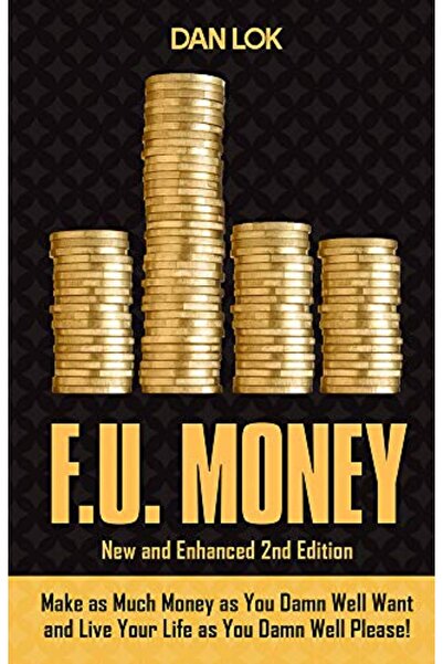Fu Money İstediğin Kadar Para Kazan ve Hayatını İstediğin Gibi Yaşa Lütfen