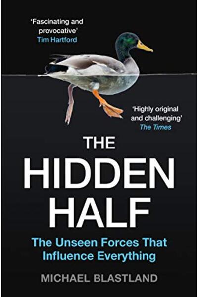 Atlantic Books النصف الخفي القوى الخفية التي تؤثر على كل شيء