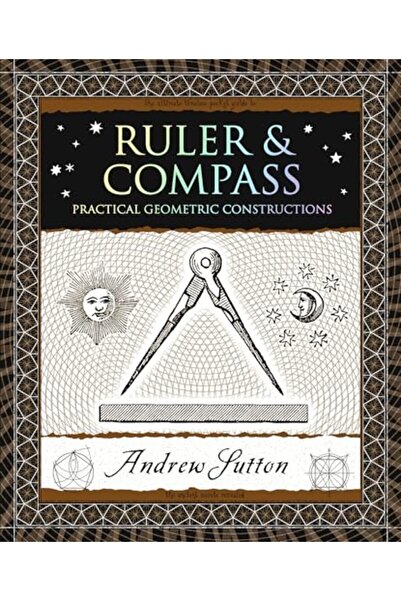 Wooden Books إنشاءات هندسية عملية باستخدام المسطرة والبوصلة