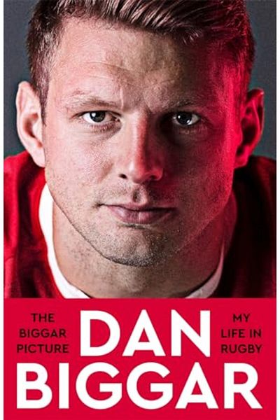 Macmillan Distribution The Biggar Picture My Life In Rugby