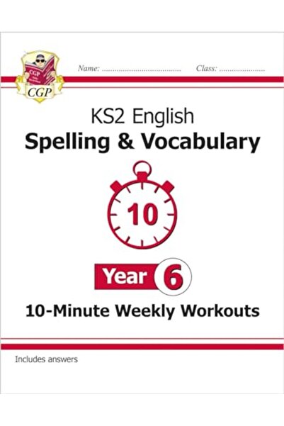 Coordination Group Publications Ltd CGP Ks2 English 10Minute Weekly Workouts Spelling & Vocabulary Year 6