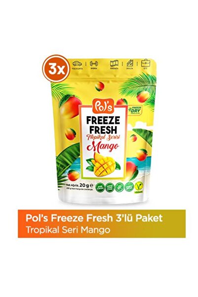Pol's Freeze Fresh Mango 20 gr X3 Adet Freeze Dry Dondurularak Kurutulmuş Meyve