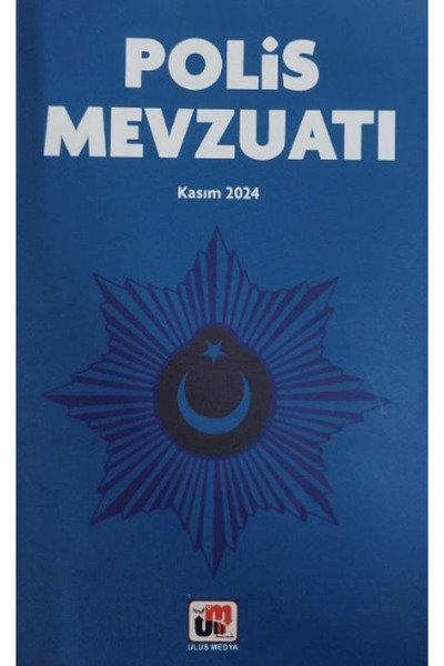 Ulus Medya Yayıncılık Polis Mevzuatı / Kolektif / Ulus Medya Yayıncılık / 978...