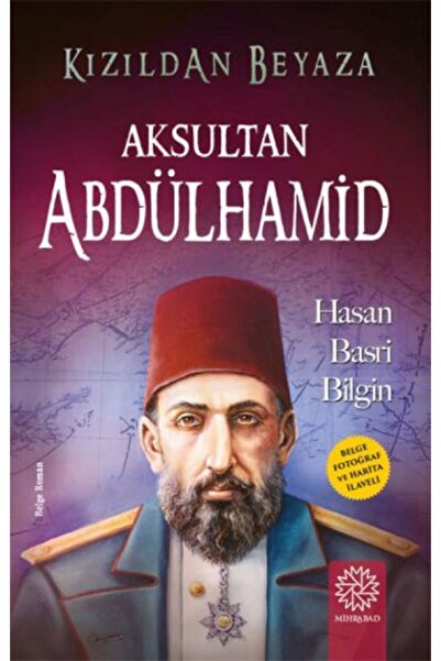 Timaş Yayınları Kızıldan Beyaza Aksultan Abdülhamid