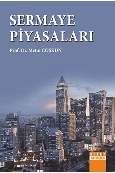 Detay Yayıncılık Sermaye Piyasaları / Metin Coşkun / Detay Yayıncılık / 97860...