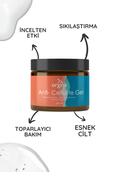 Orginx İncelici, Sıkılaştırıcı, Selülit Ve Çatlak Giderici Vücut Şekillendirici Jel 250 ml