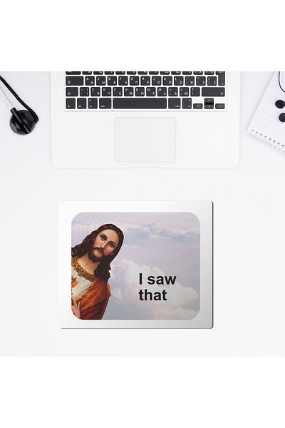 LIWOGY Printed Mousepad / I Saw That Printed Mousepad