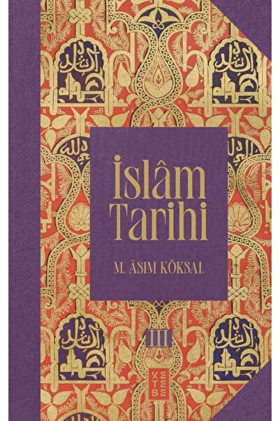 Ketebe İslâm Tarihi (8 Cilt Kutulu Set) Mustafa Asım Köksal