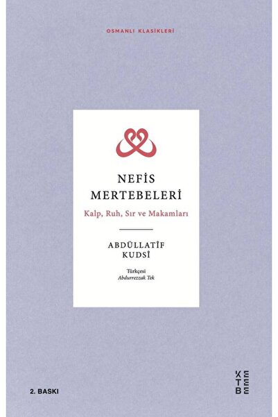 Ketebe Nefis Mertebeleri Abdullatif Kudsi
