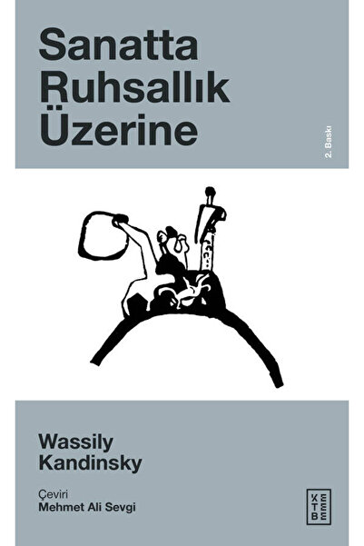 Ketebe Sanatta Ruhsallık Üzerine Wassily Kandinsky