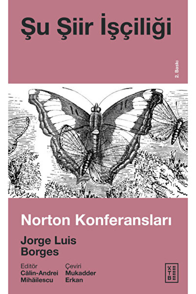 Ketebe Şu Şiir İşçiliği - Jorge Luis Borges