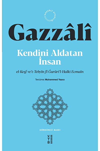 Ketebe Kendini Aldatan İnsan - İmam Gazali