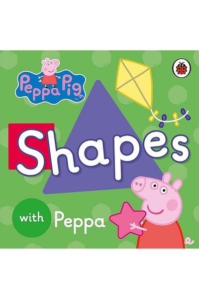 Ladybird Book Peppa Pig: Shapes