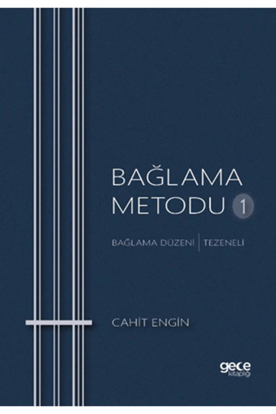 Gece Kitaplığı Bağlama Metodu 1 _ Bağlama Düzeni - Tezeneli _ Cahit Engin