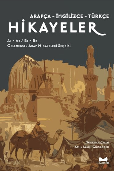 Muarrib Arapça Hikayeler / Amil Salih Güngören / Muarrib / 9786259770529