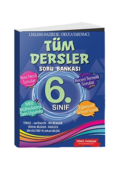 GÖNÜL YAYINCILIK Tüm Dersler 6 Soru Bankası
