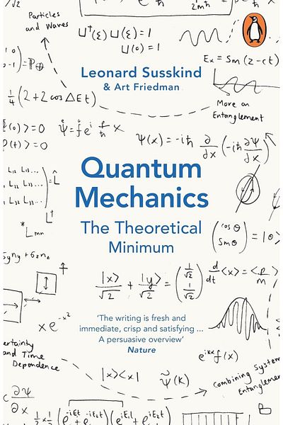Penguin Books Ltd. Quantum Mechanics: The Theoretical Minimum