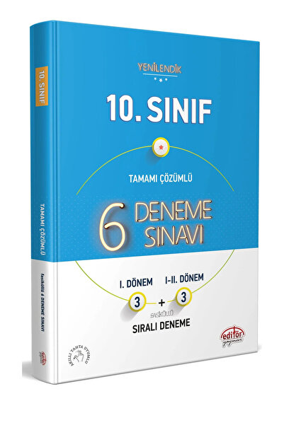 Editör Yayınevi 2025 10. Sınıf 6 (3+3) Fasiküllü Sıralı Deneme Sınavı Tamamı Çözümlü - Akıllı Tahta Uyumlu